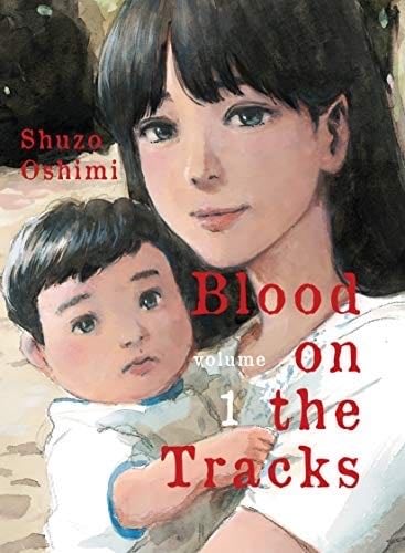 Blood on the Tracks - Shuzo Oshimi · 2020