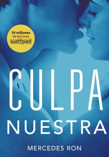 Culpa nuestra - Mercedes Ron · 2014