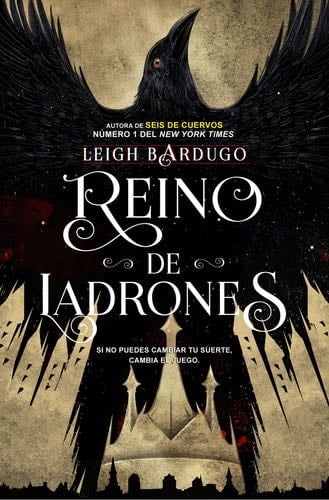 Reino de ladrones - Leigh Bardugo · 2017