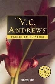 Flores en el ático - V.C. Andrews · 1980