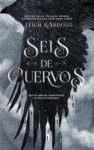 Seis de cuervos - Leigh Bardugo · 2021