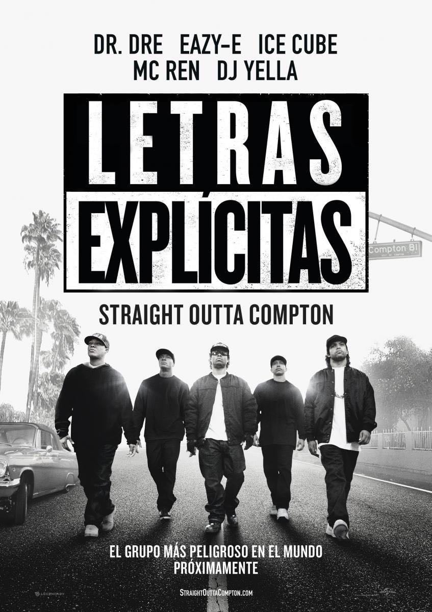 Straight Outta Compton: Letras Explicitas - F. Gary Gray · 2015