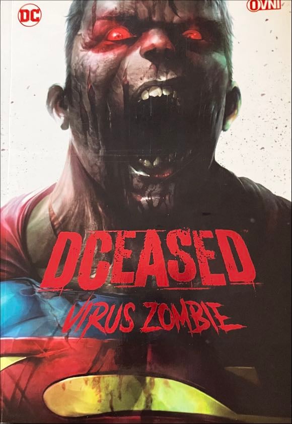 DCeased - Virus zombie
DCeased #1-6
DCeased: A good day to die #1
