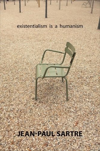 Existentialism Is a Humanism - Jean-Paul Sartre · 2007