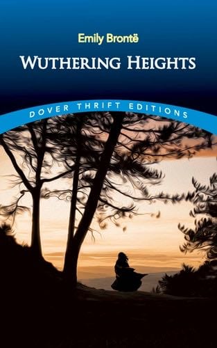 Wuthering Heights (Dover Thrift Editions) - Emily Brontë · 2012
