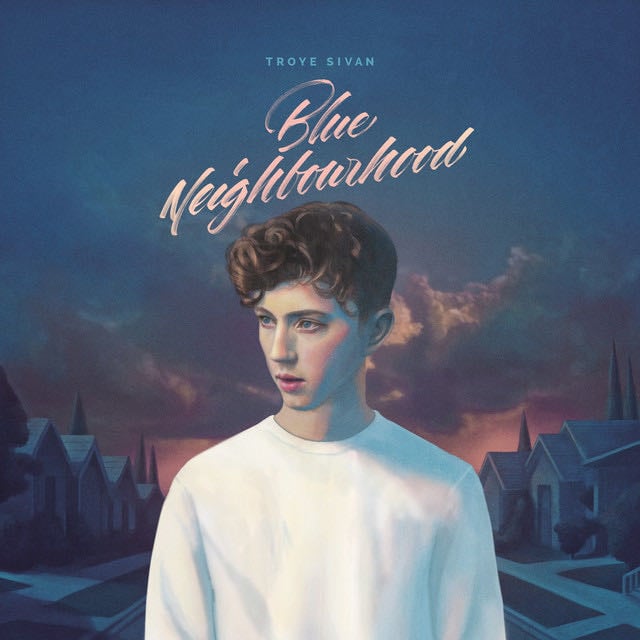 Blue Neighbourhood (Deluxe) - Album · Troye Sivan