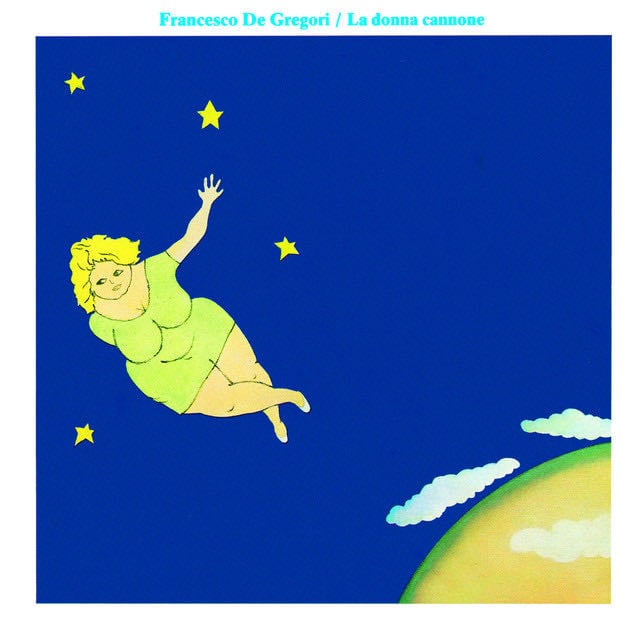 La donna cannone - Song 路 Francesco De Gregori
