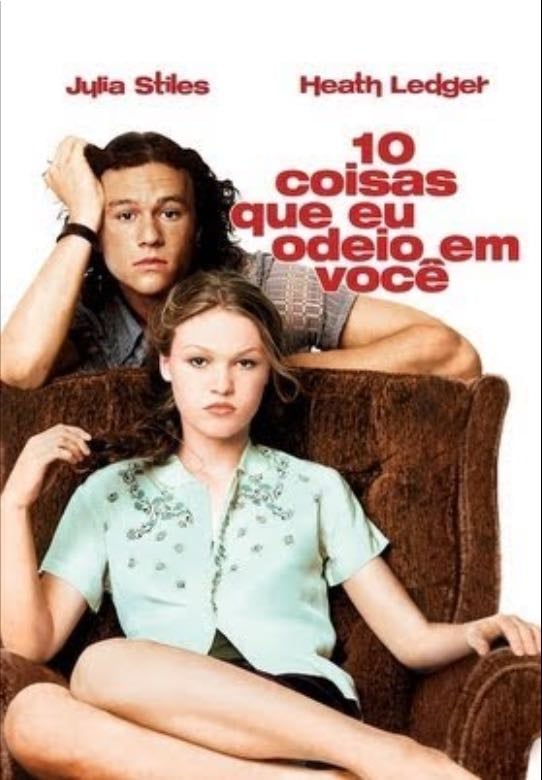 10 Coisas Que Eu Odeio em Você - Gil Junger · 1999