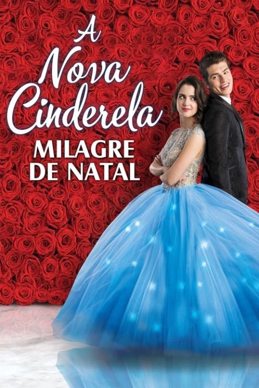 A Nova Cinderela: Milagre de Natal - Michelle Johnston · 2019