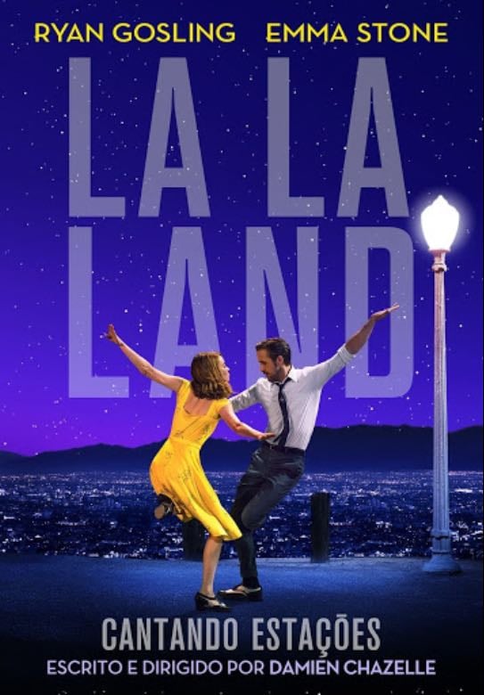 La La Land: Cantando Estações - Damien Chazelle · 2016