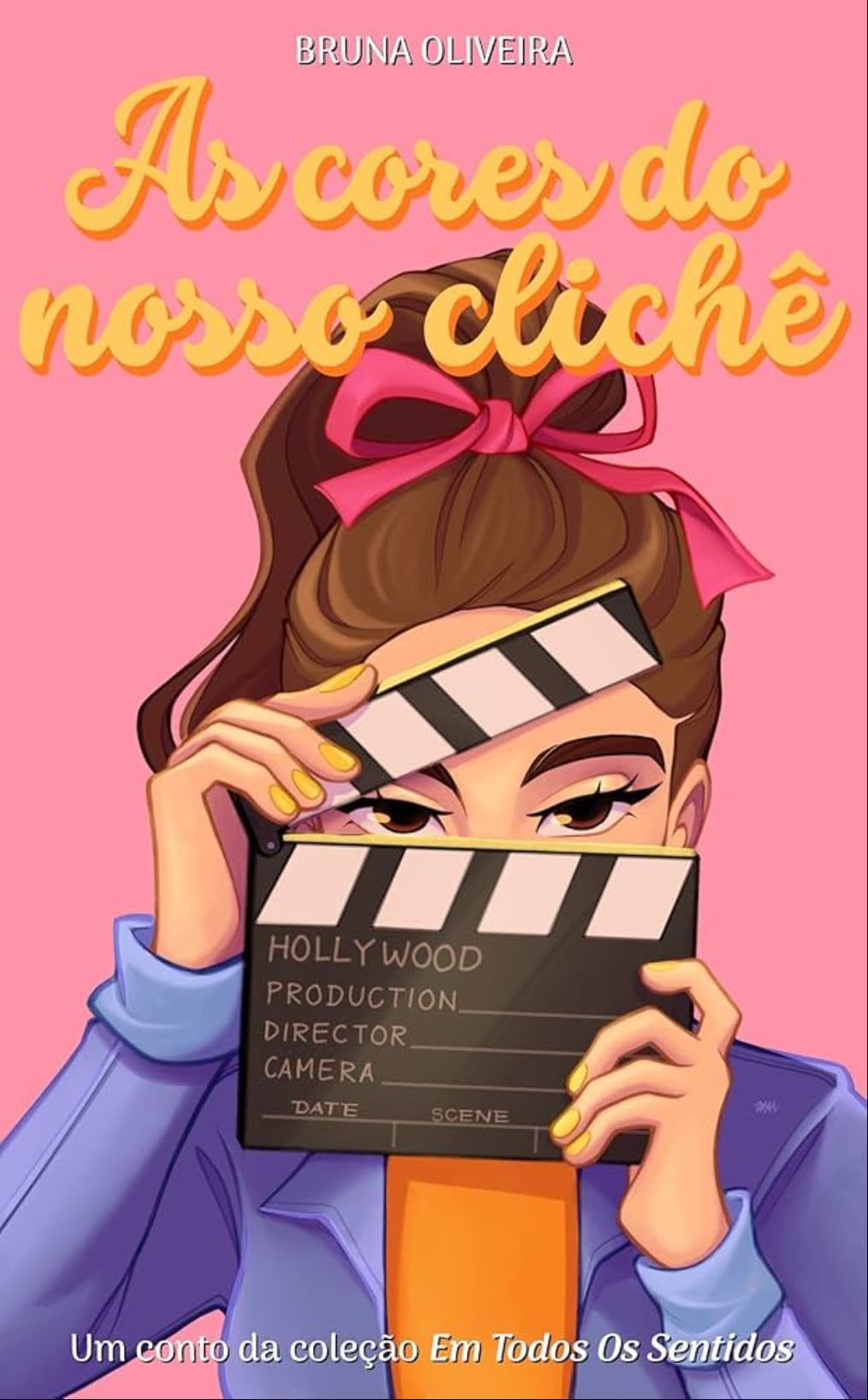 As cores do nosso clichê - Bruna Oliveira · 2023