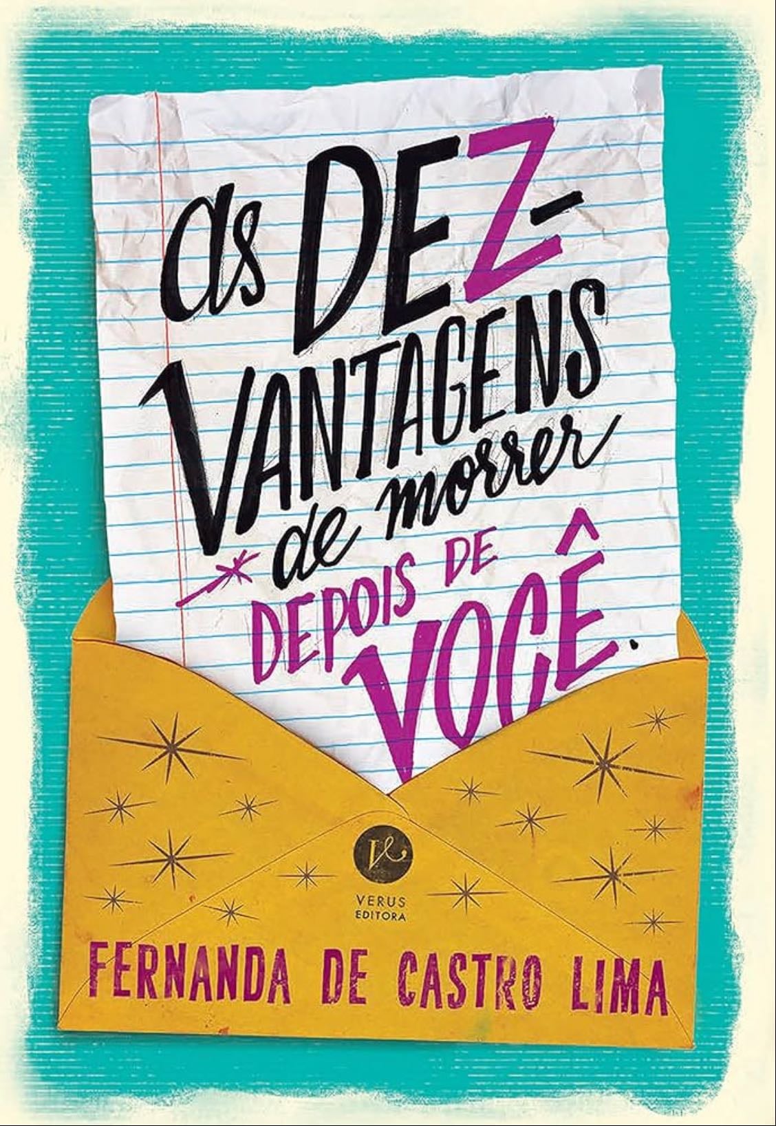 As Dez Vantagens de Morrer Depois de Você - Diego Freitas · 16/06/2026