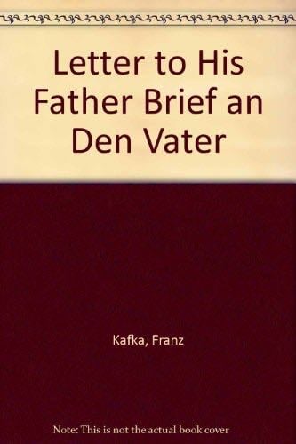 Letter to His Father Brief an Den Vater - Franz Kafka