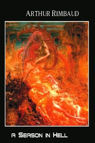 A Season in Hell - Arthur Rimbaud · 2019