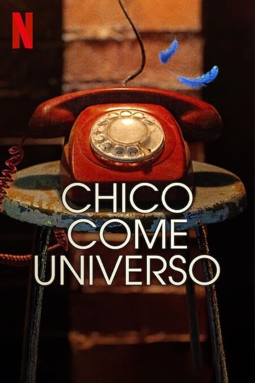 Chico come universo - John Collee · 2024