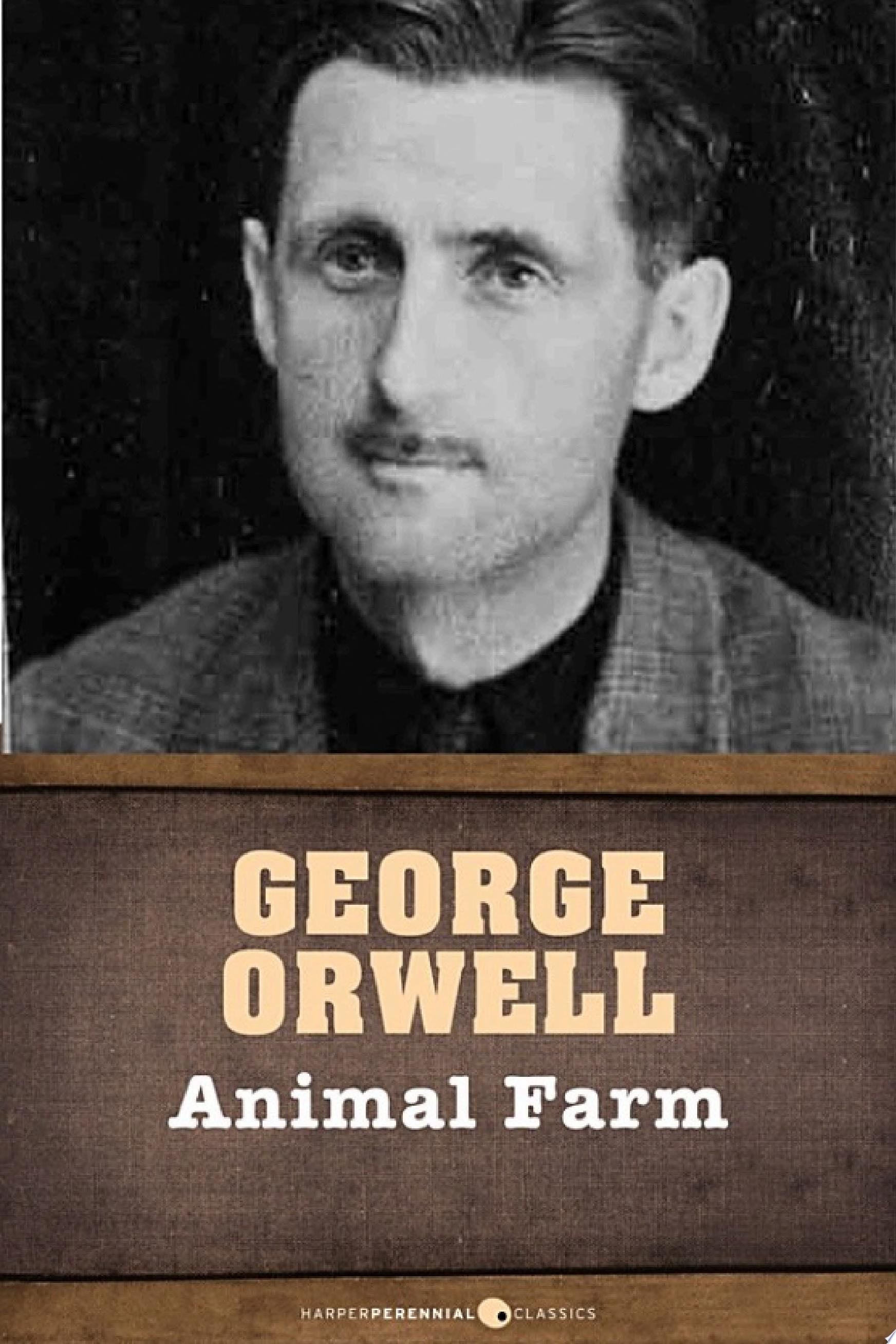 Animal Farm - George Orwell · 2013