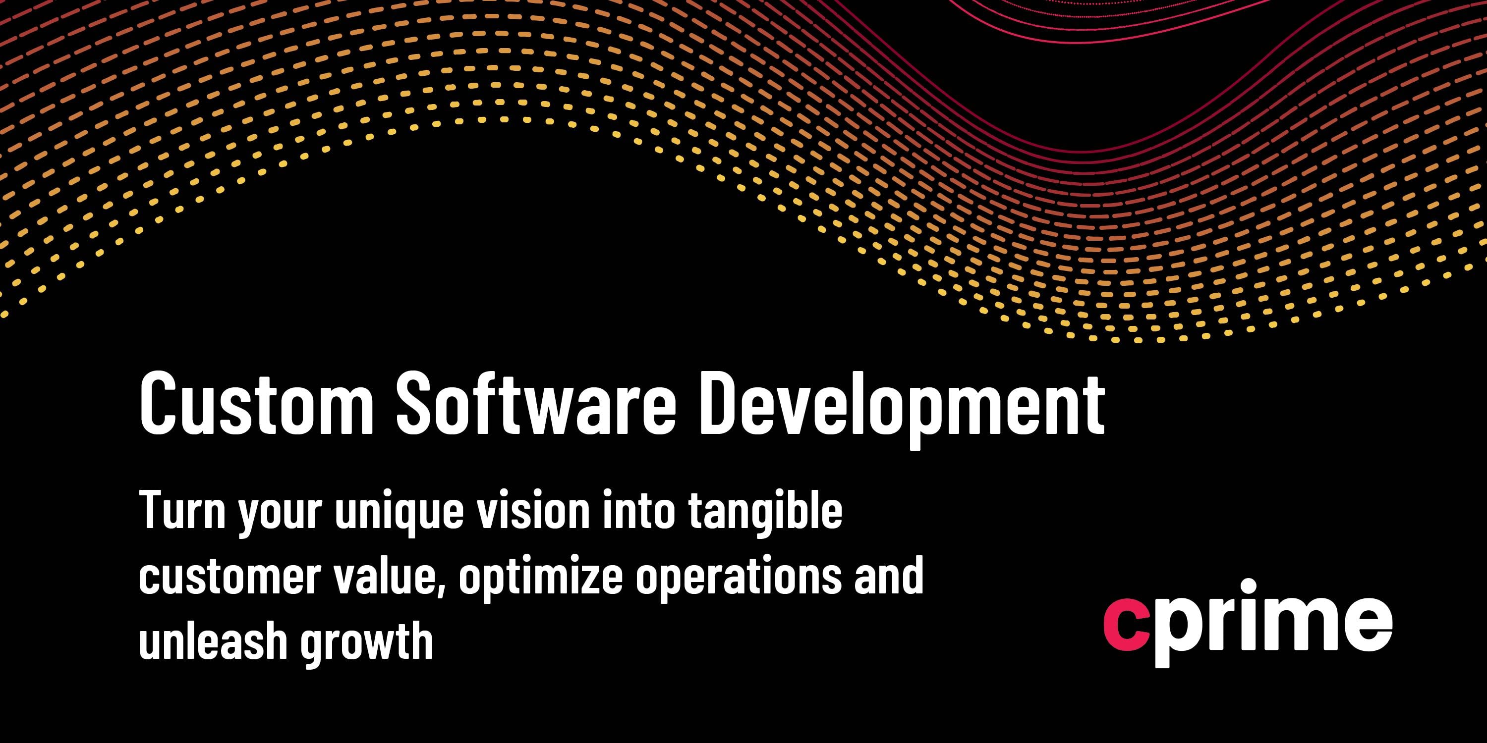 Custom Software Development - Cprime