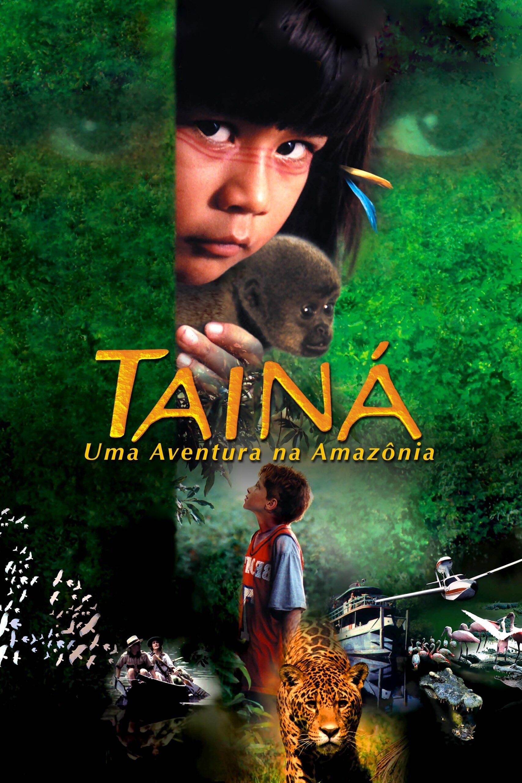 Tainá: An Amazon Adventure - Sérgio Bloch · 2001