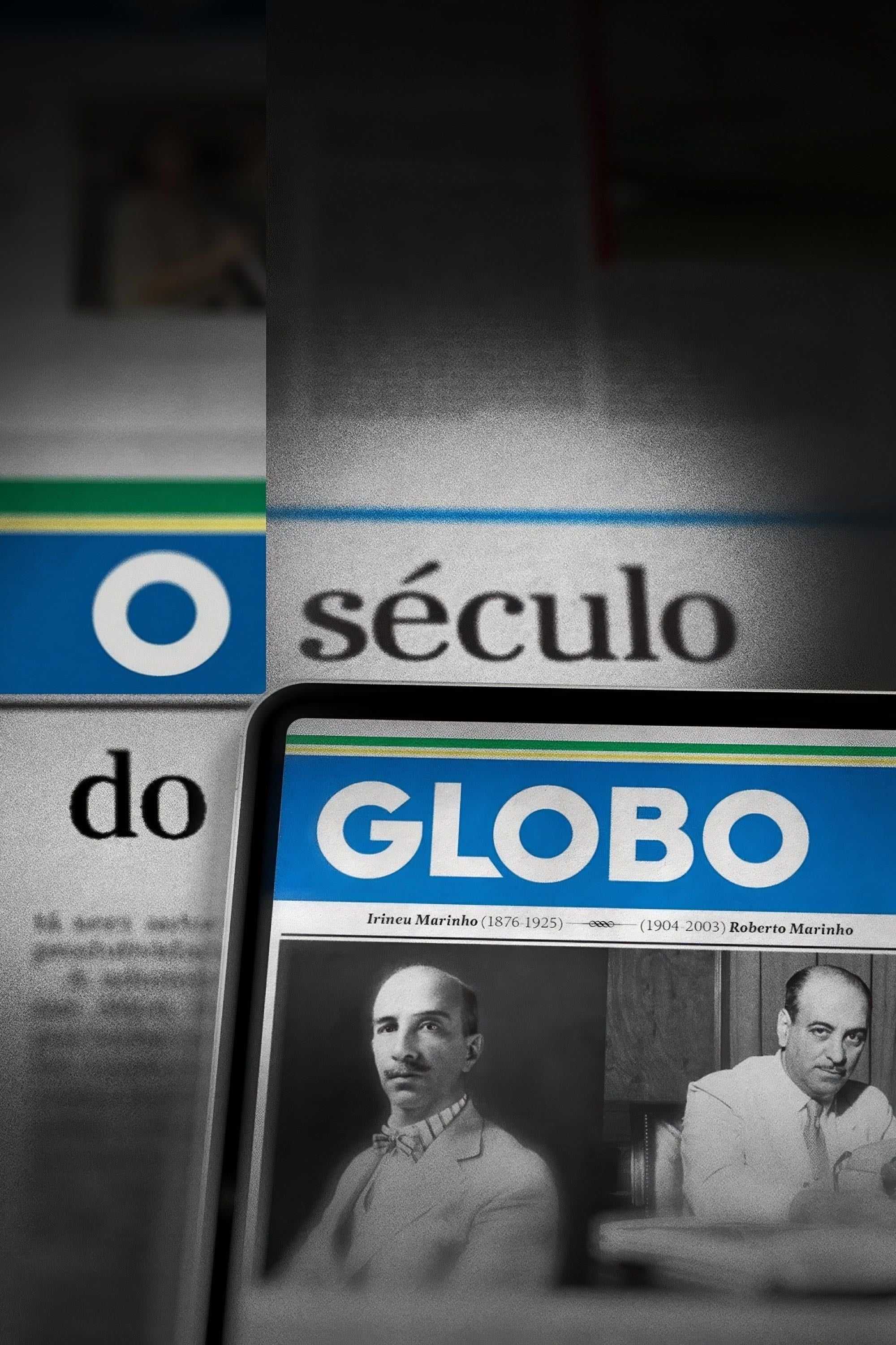 O Século do Globo - Globoplay (2025)