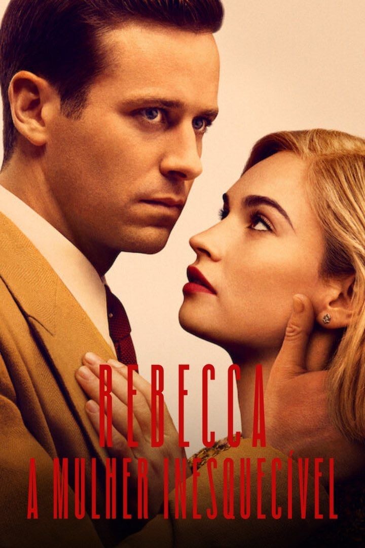 Rebecca - A Mulher Inesquecível - Netflix (2020)