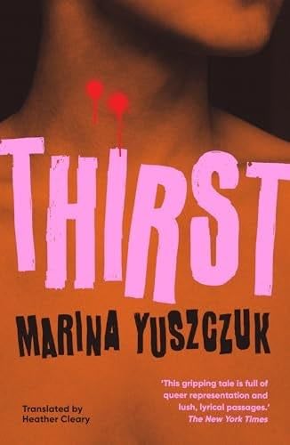 thirst - Marina Yuszczuk · 2025