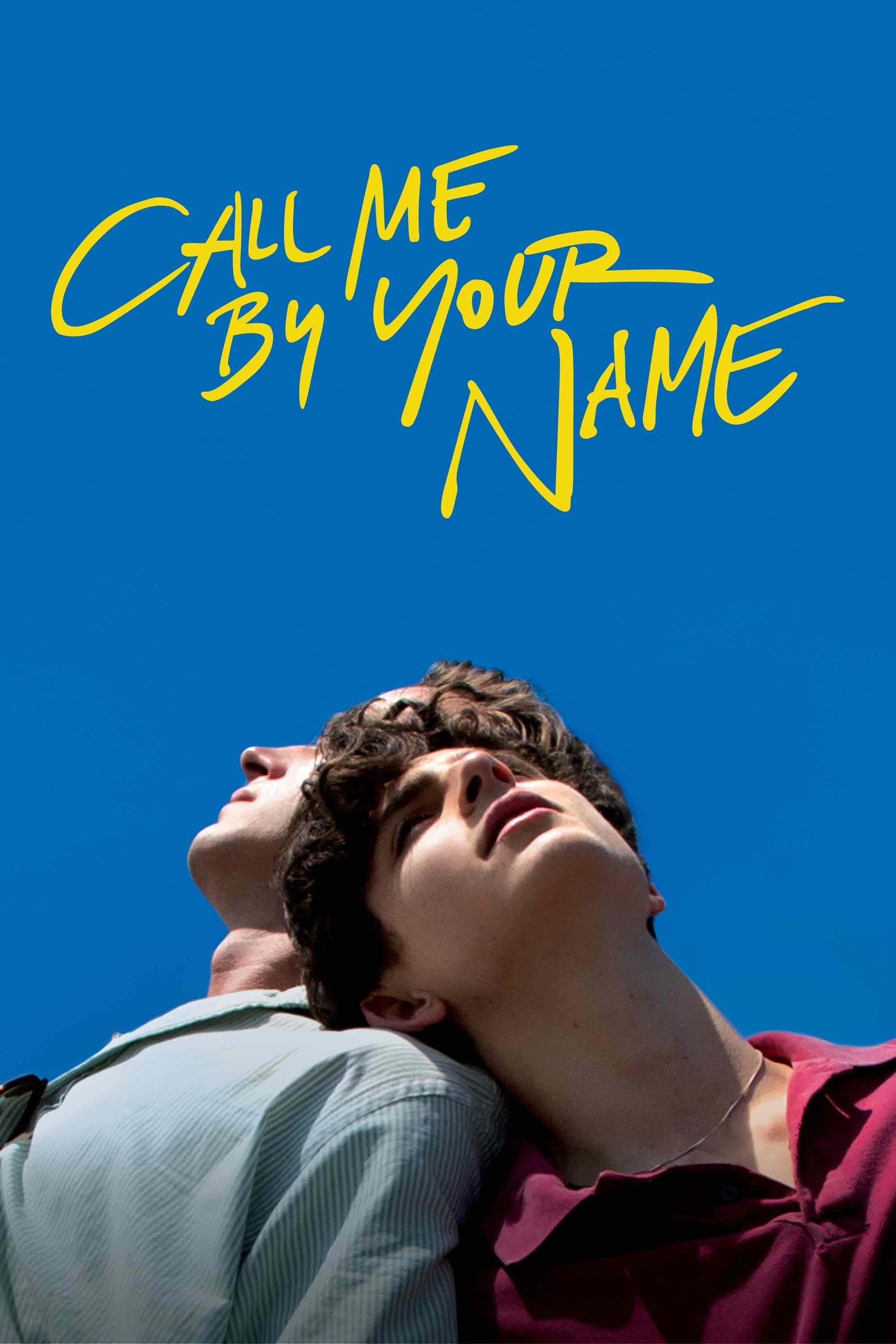Call Me by Your Name - Luca Guadagnino · 2017