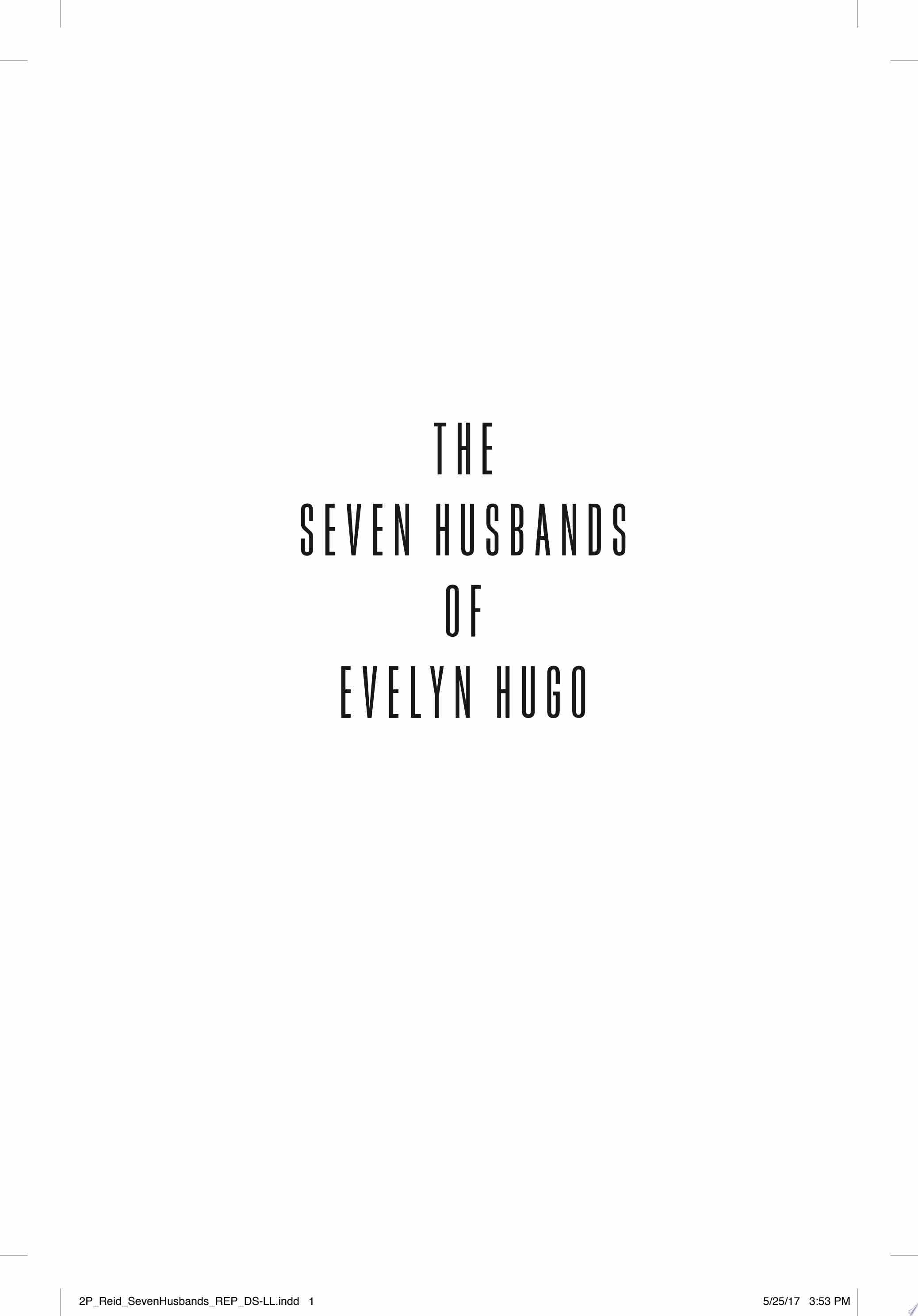 The Seven Husbands of Evelyn Hugo - Taylor Jenkins Reid · 2017