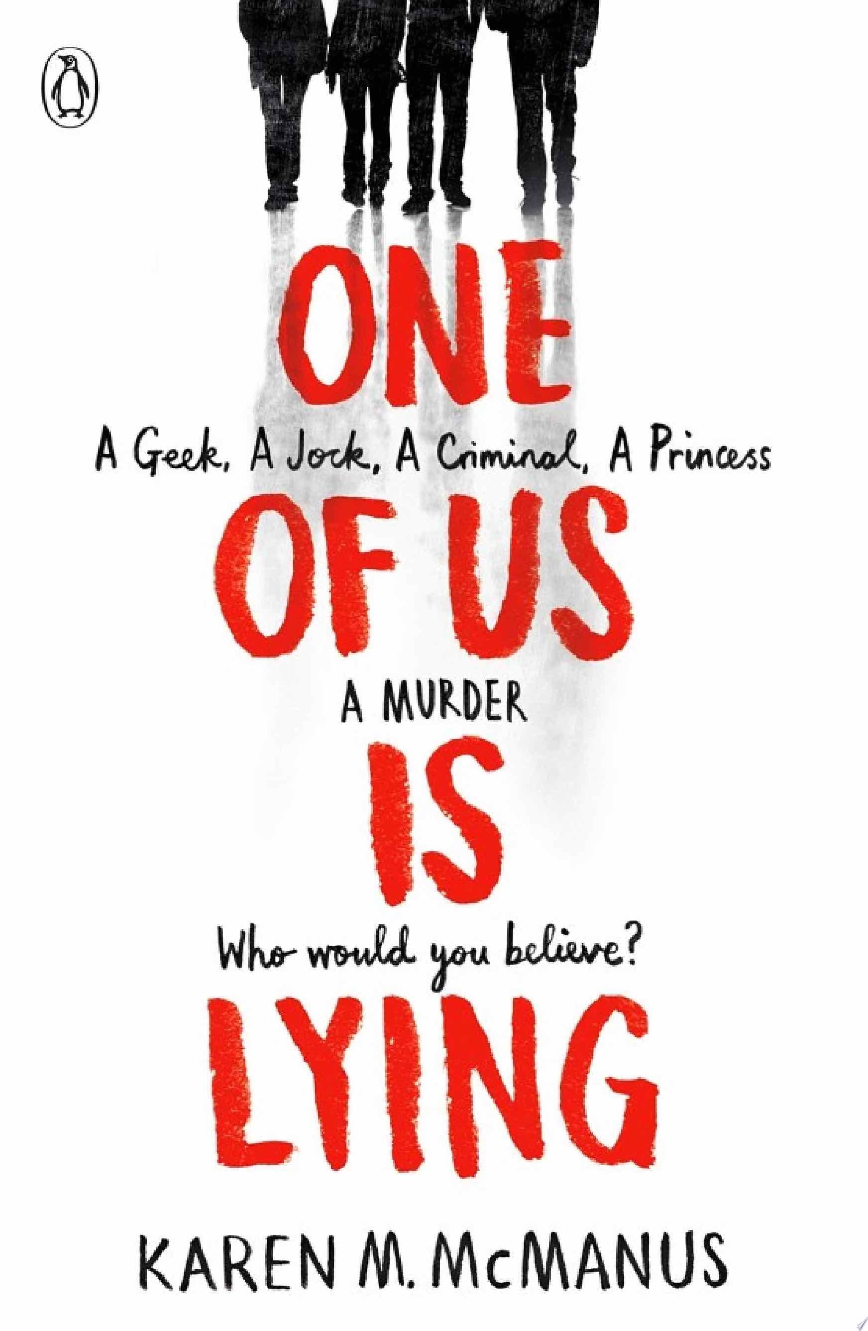 One Of Us Is Lying - Karen M. McManus · 2017
