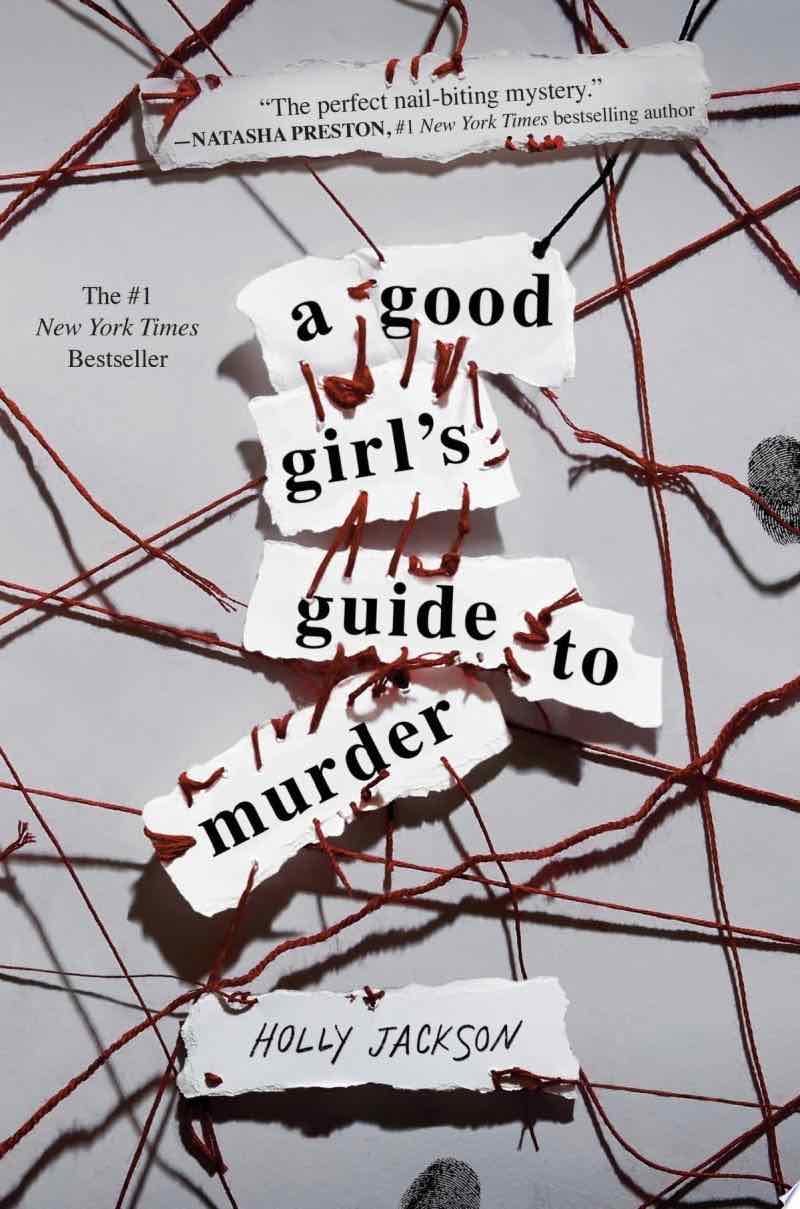 A Good Girl's Guide to Murder - Holly Jackson · 2020