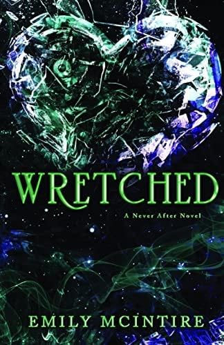 WRETCHED - Emily McIntire
