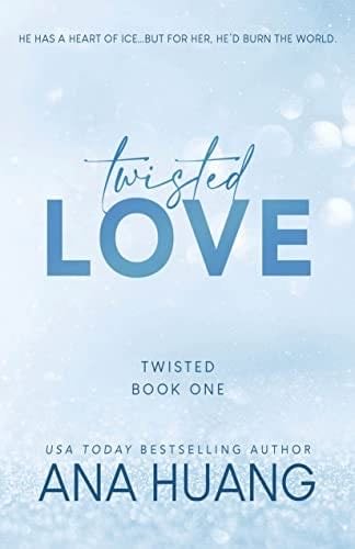 TWISTED LOVE - Ana Huang