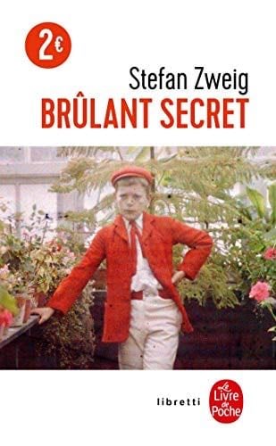 Brûlant secret - Stefan Zweig · 2019
