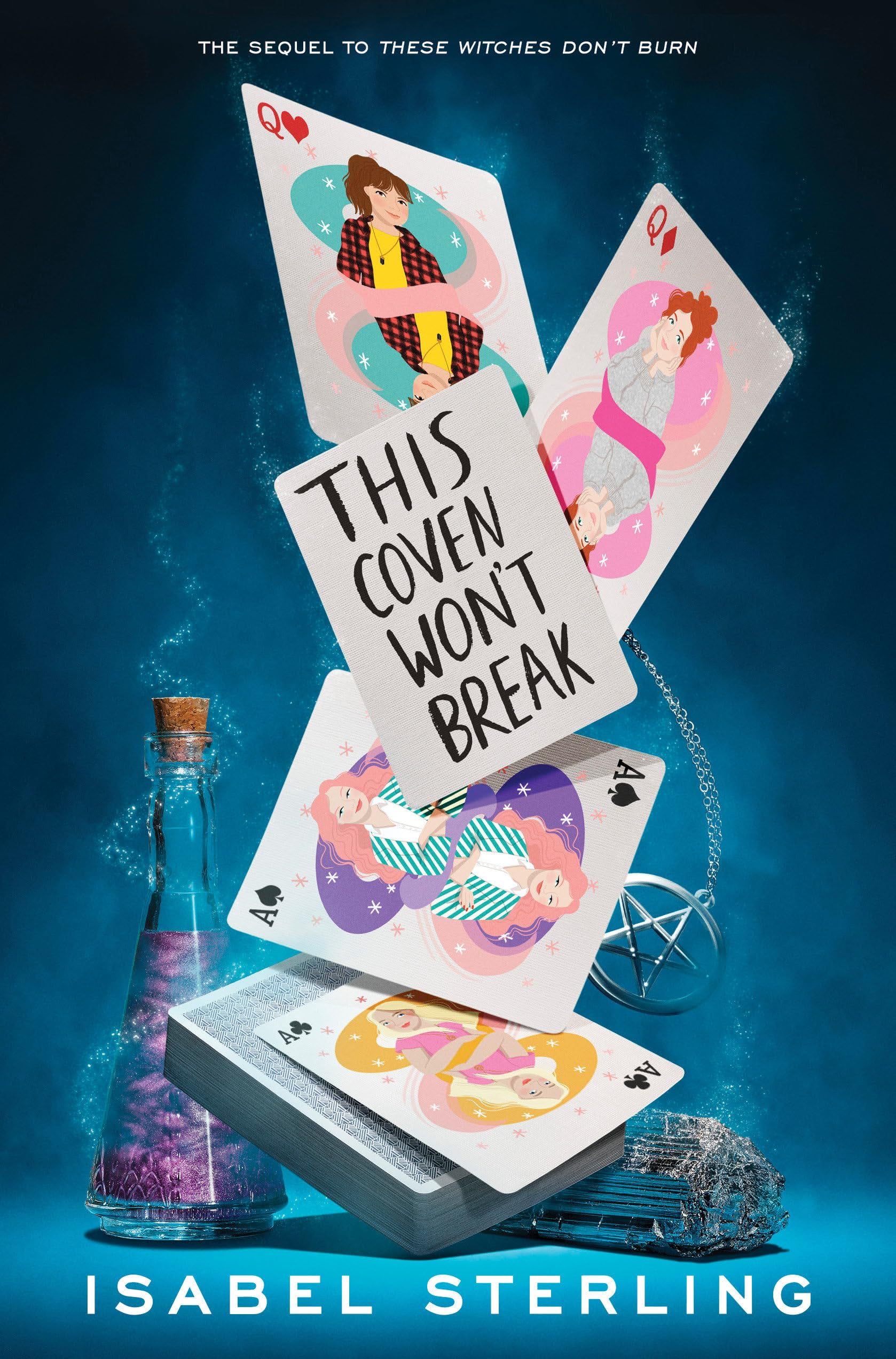 This Coven Won''t Break (These Witches Don''t Burn) - Isabel Sterling · 2021