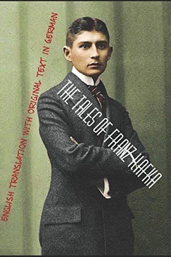 The Tales of Franz Kafka - Franz Kafka