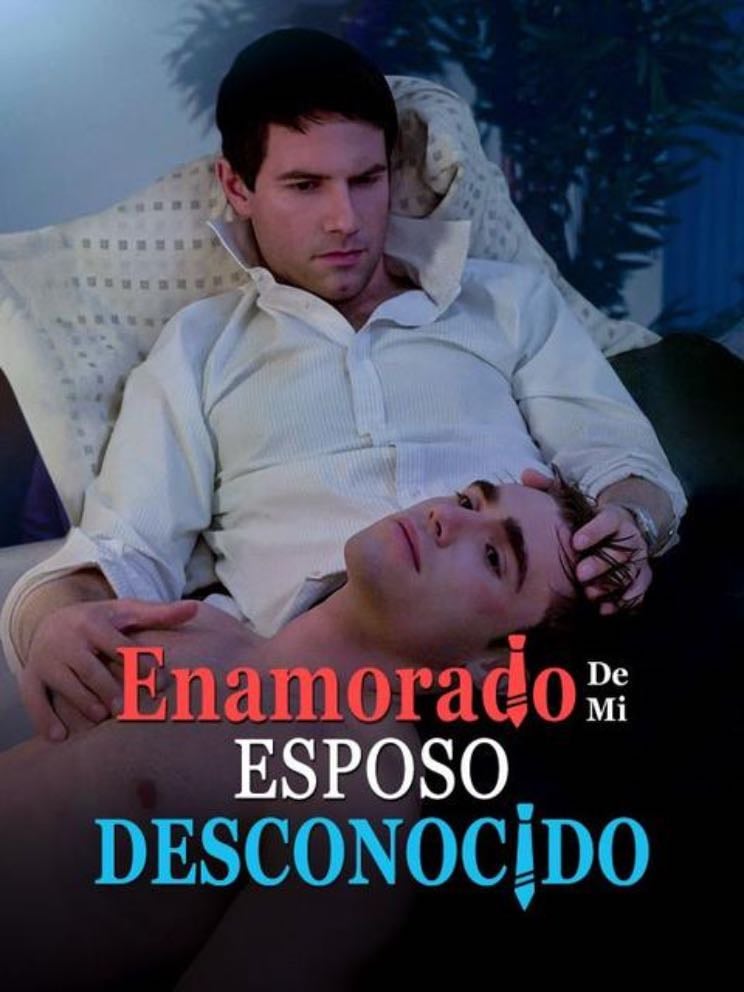 Enamorado de mi esposo desconocido