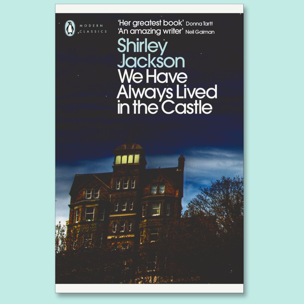 We have always lived in the castle - Shirley Jackson - Penguin books