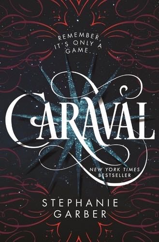 Caraval - Stephanie Garber · 2017