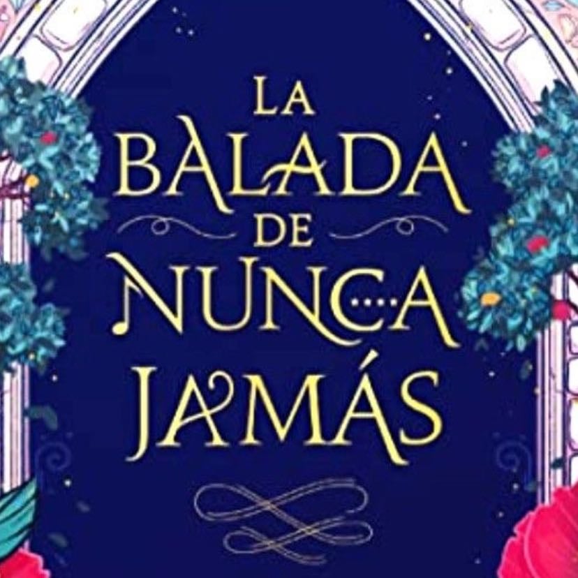 La Balada De Nunca Jamas - Stephanie Garber - Stephanie Garber