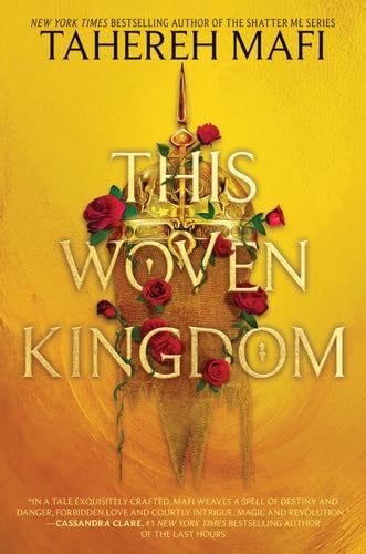 This Woven Kingdom - Tahereh Mafi · 2022