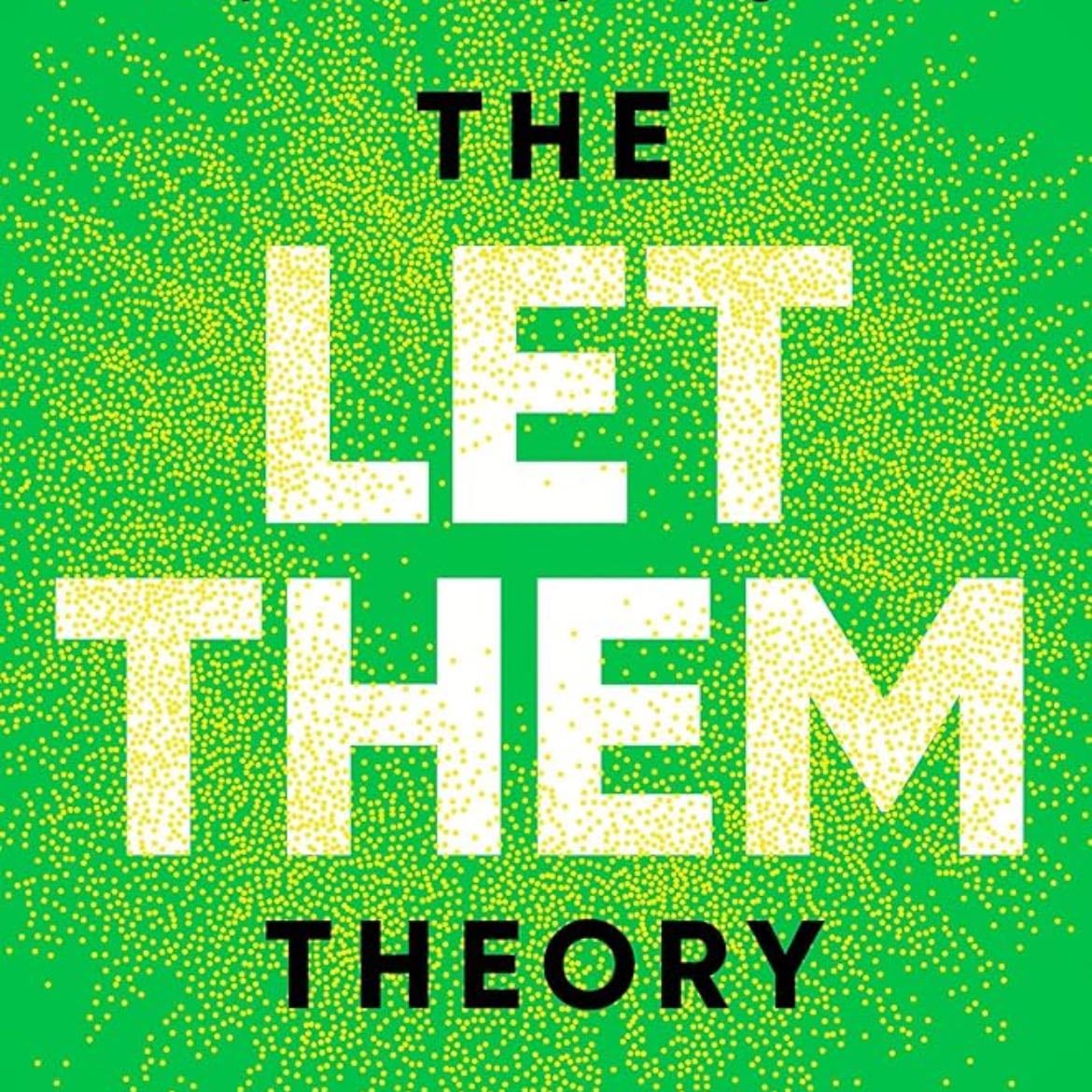 Let Them Theory - Mel Robbins · 2024