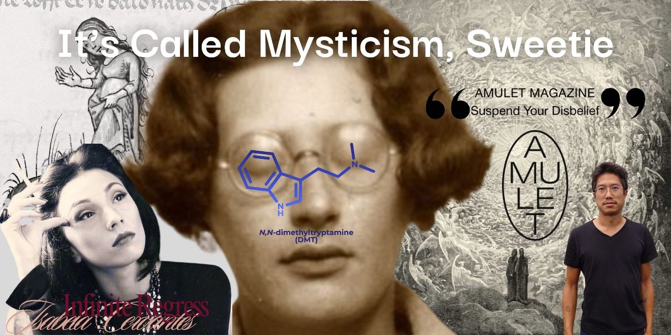 It’s Called Mysticism - Isabela Cervantes