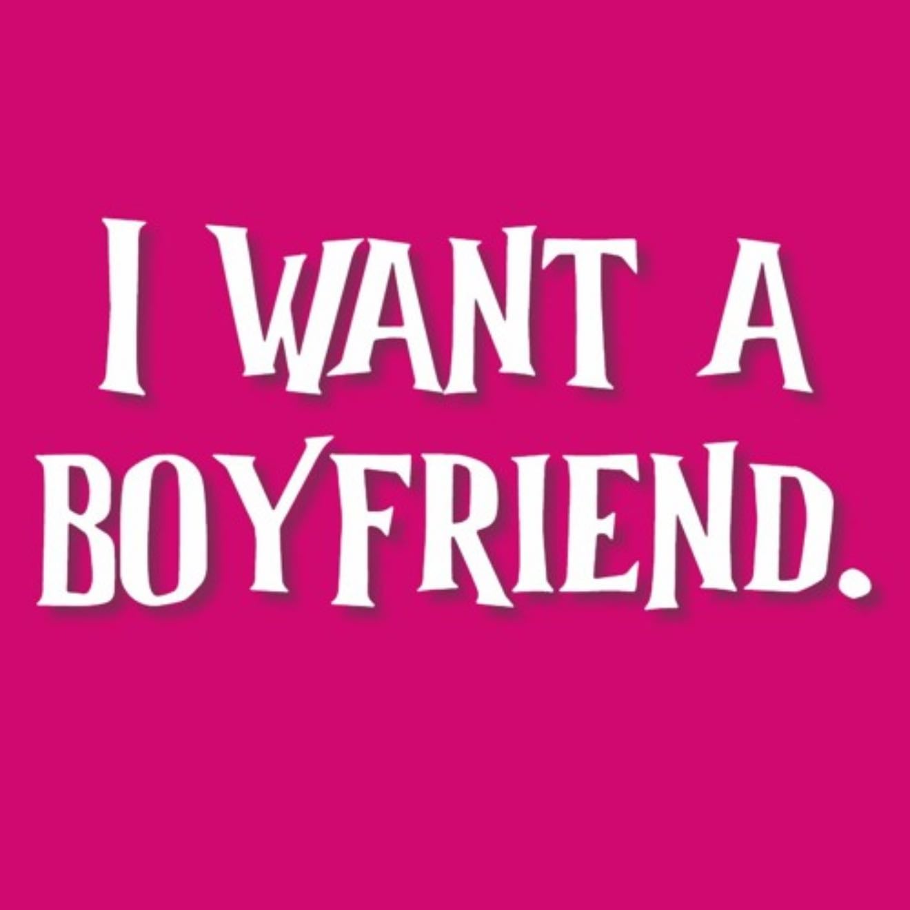 I want a boyfriend - Sherry Ning