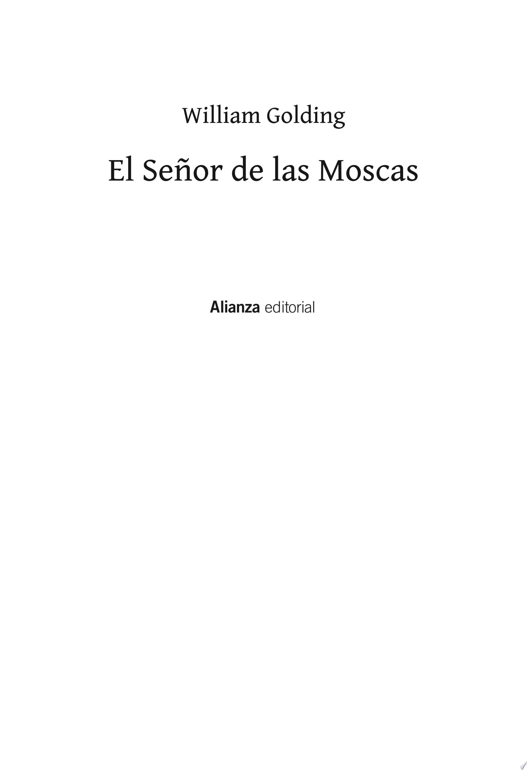 El Señor de las Moscas - William Golding · 2019