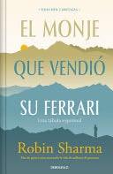 El Monje Que Vendió Su Ferrari - ROBIN. SHARMA · 2024