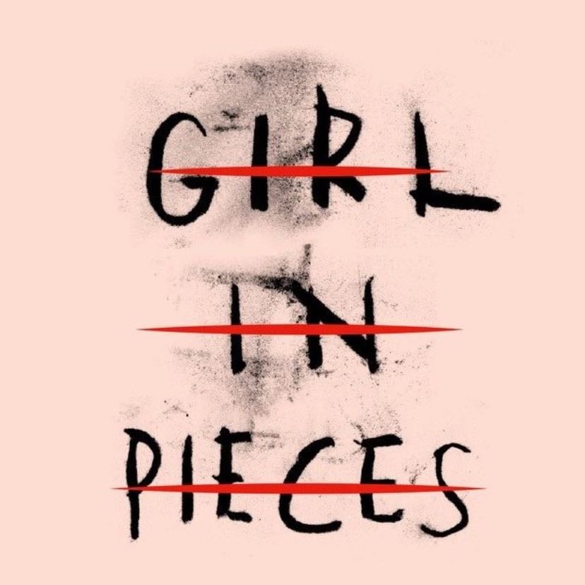 Girl in Pieces - Kathleen Glasgow · 2018