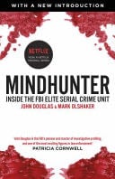 Mindhunter - John E. Douglas, Mark Olshaker · 2017