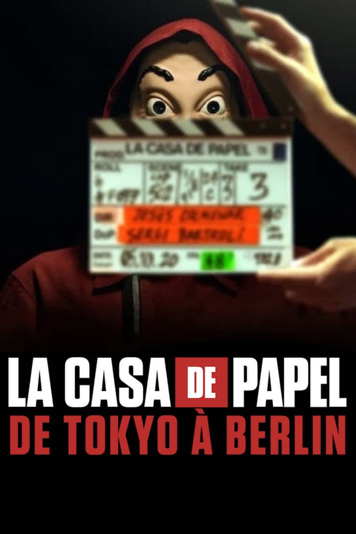La Casa de Papel : de Tokyo à Berlin - 2021