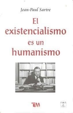 El existencialismo es un humanismo - Jean-Paul Sartre · 2014