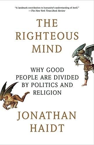 The Righteous Mind - Jonathan Haidt · 2013
