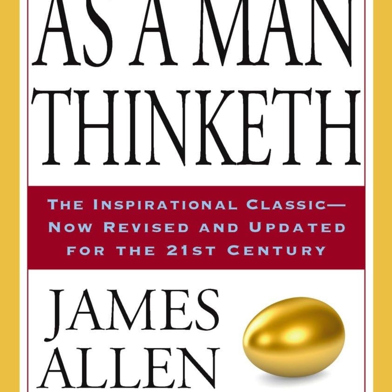 As a Man Thinketh - James Allen · 2016
